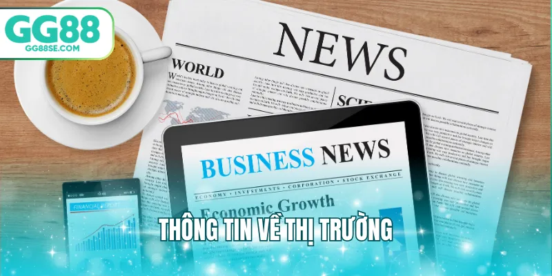 Thông tin về thị trường